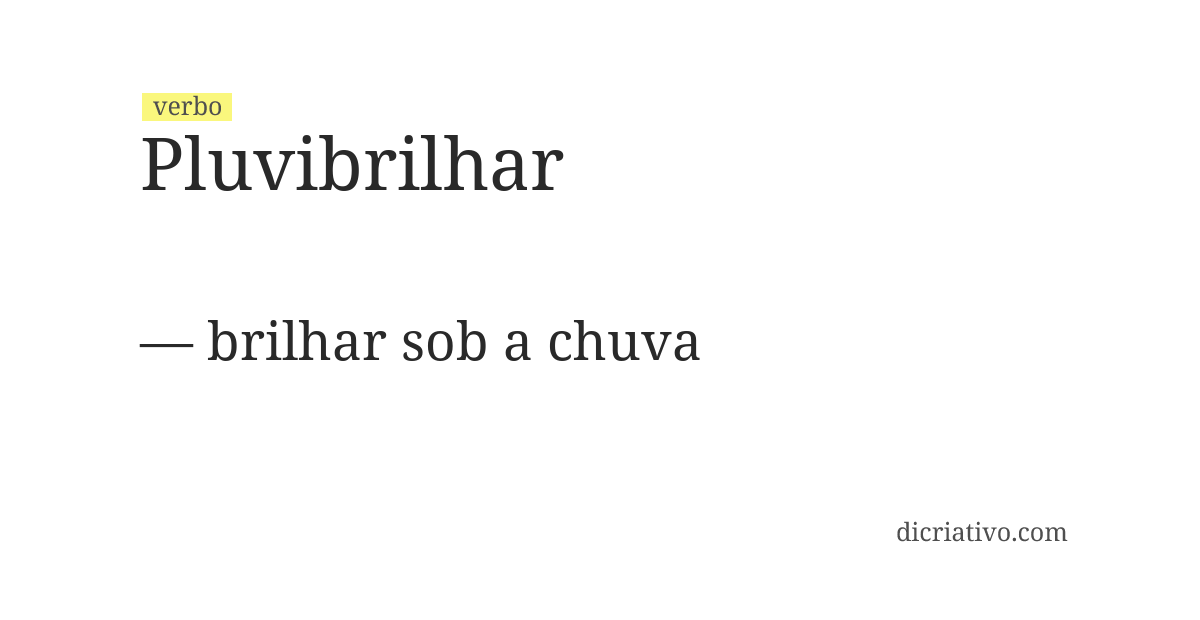 Significado de pluvibrilhar
