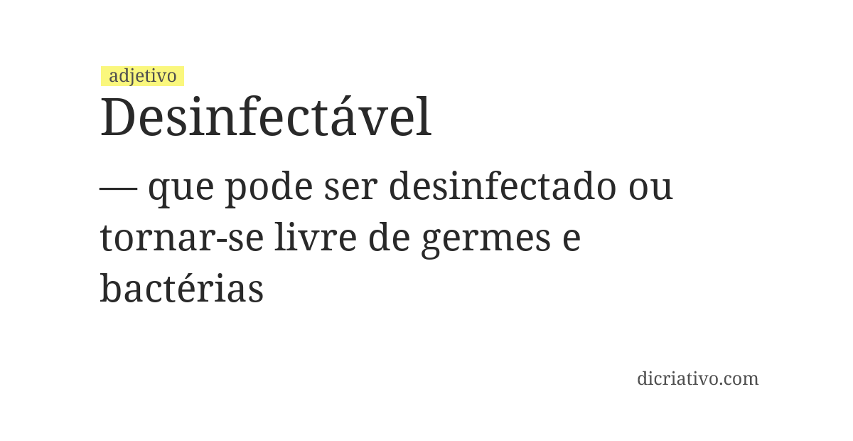 Significado de desinfectável