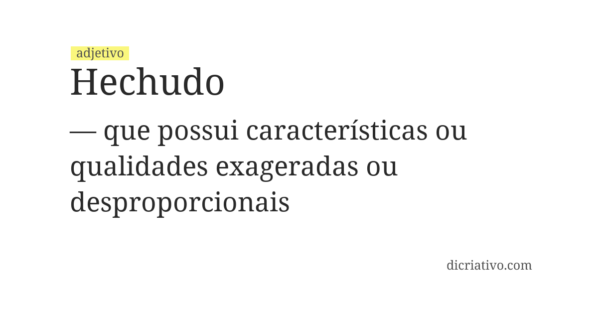 Significado de hechudo