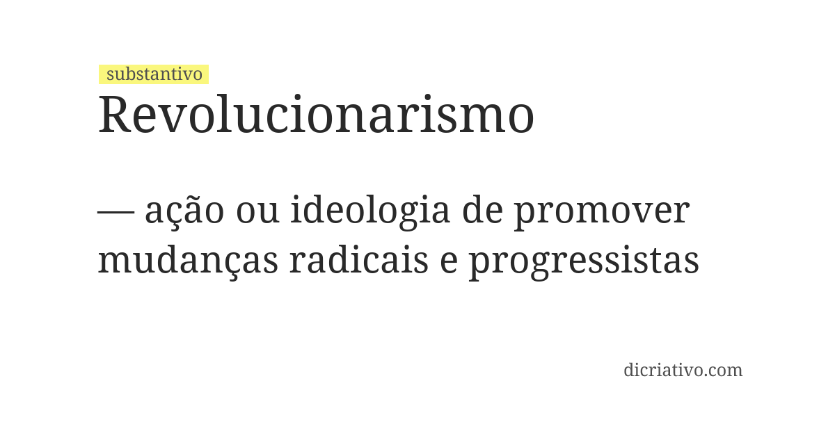 Significado de revolucionarismo