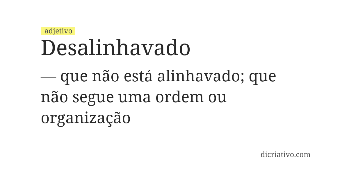 Significado de desalinhavado