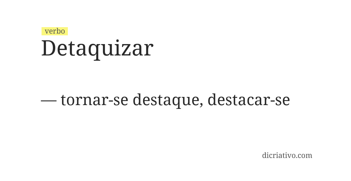 Significado de detaquizar