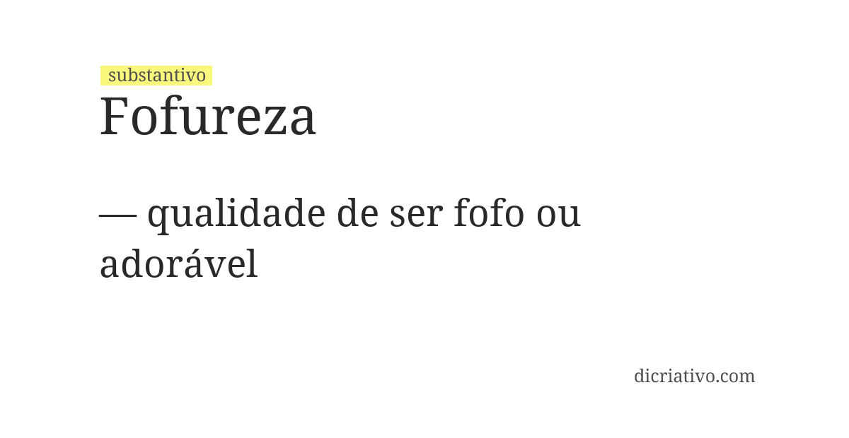 Significado de fofureza