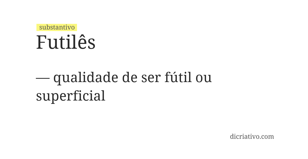 Significado de futilês