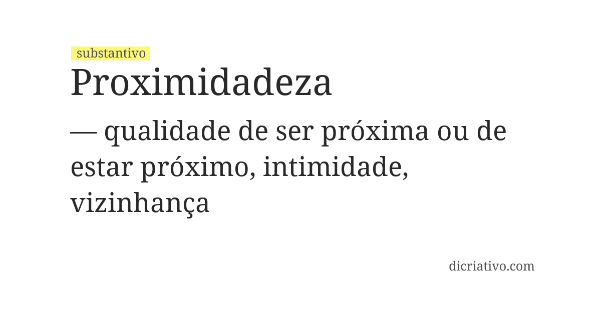 Significado de proximidadeza