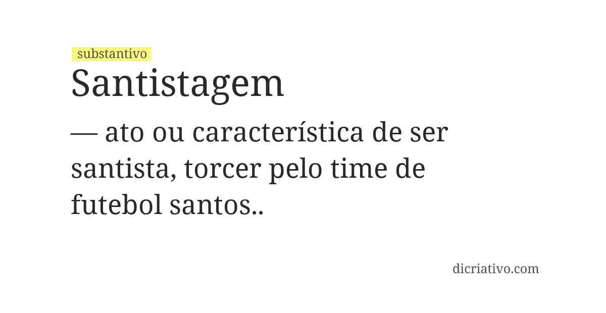 Significado de santistagem