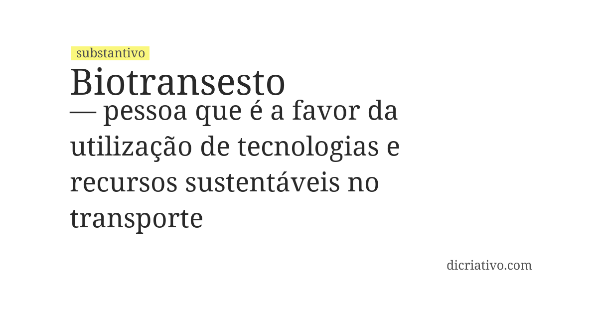 Significado de biotransesto