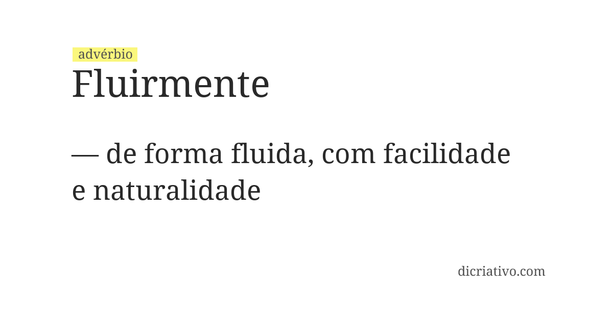 Significado de fluirmente