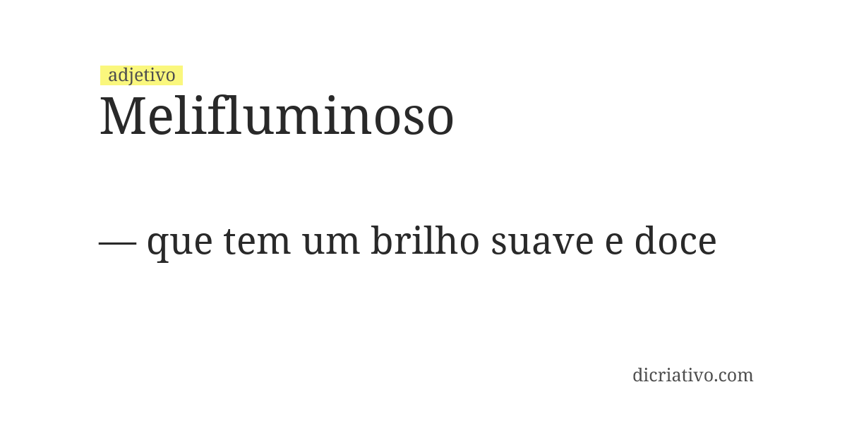 Significado de melifluminoso