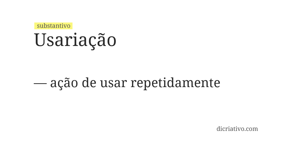Significado de usariação
