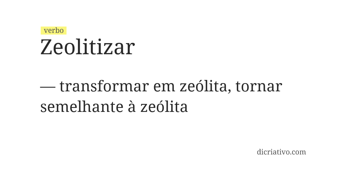 Significado de zeolitizar