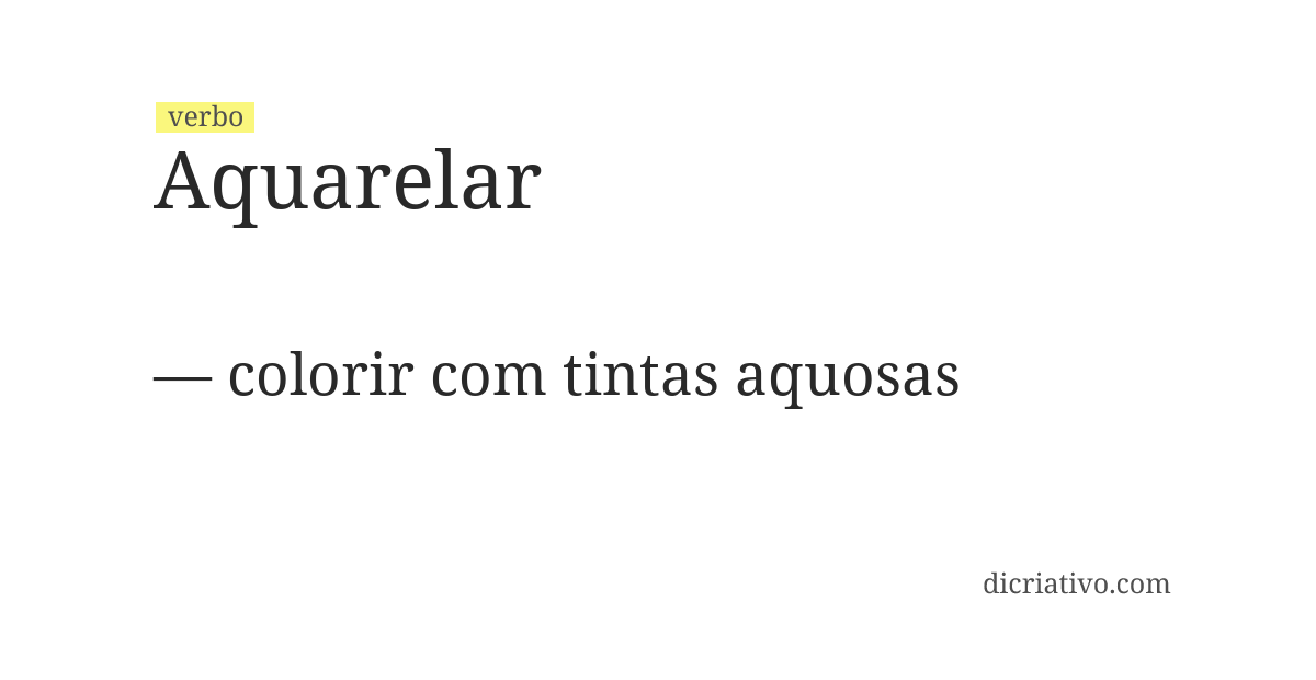 Significado de aquarelar