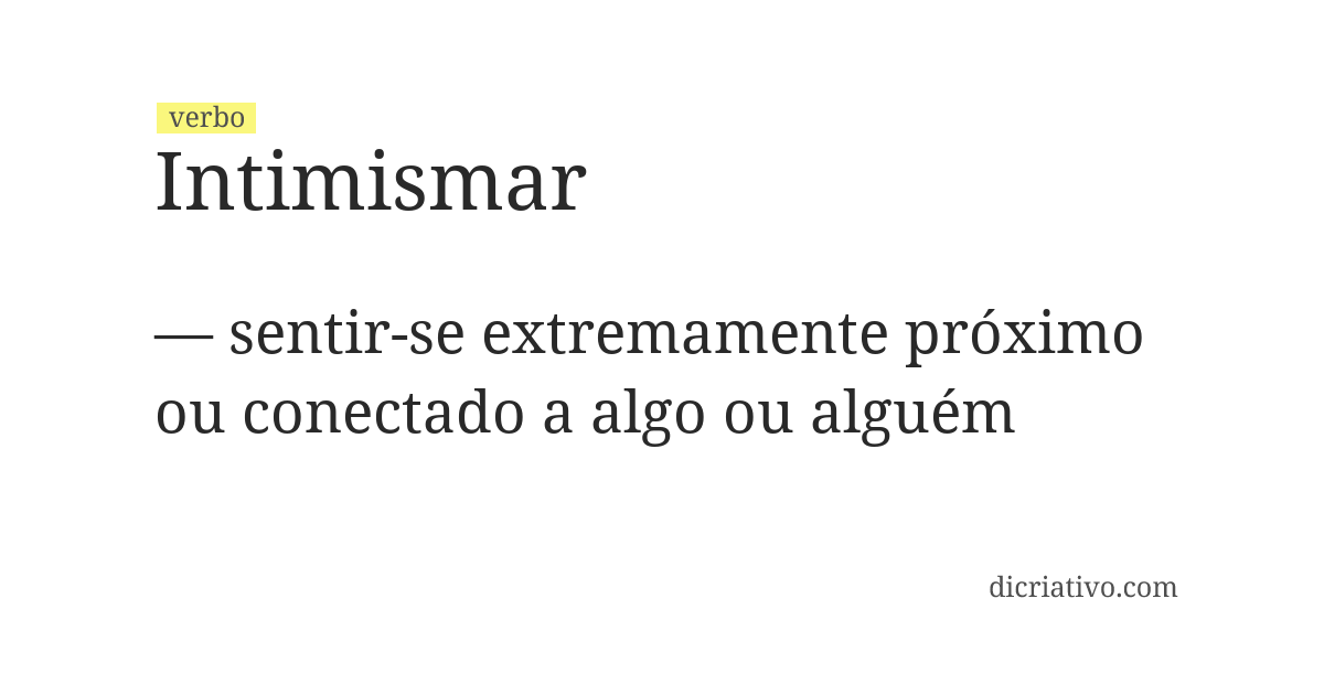 Significado de intimismar