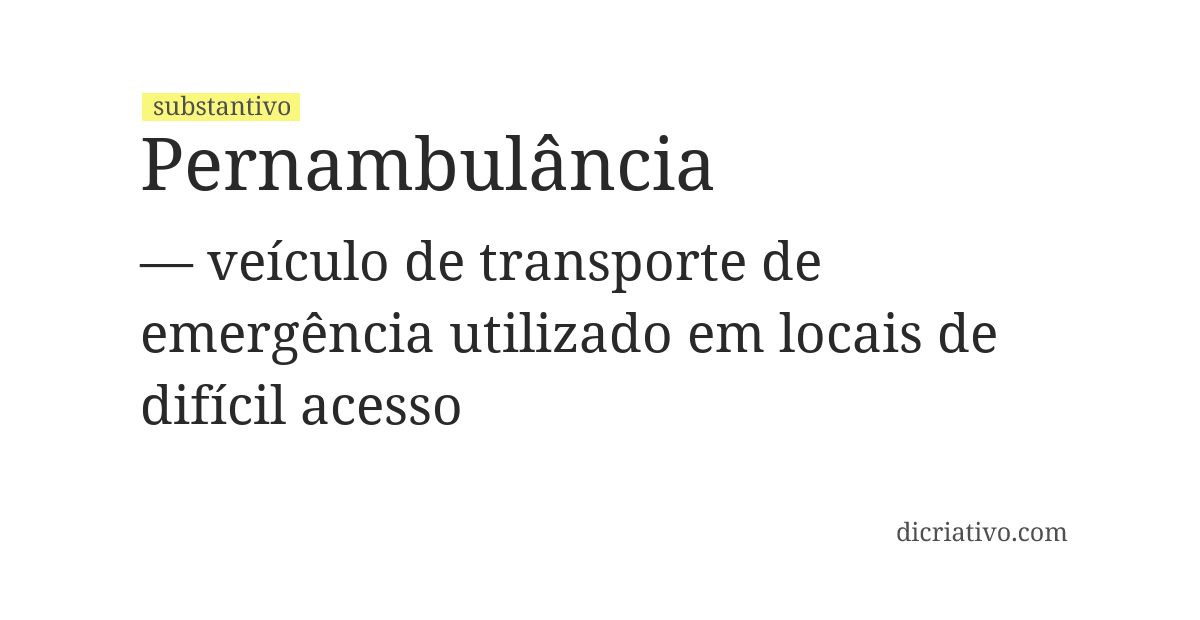 Significado de pernambulância