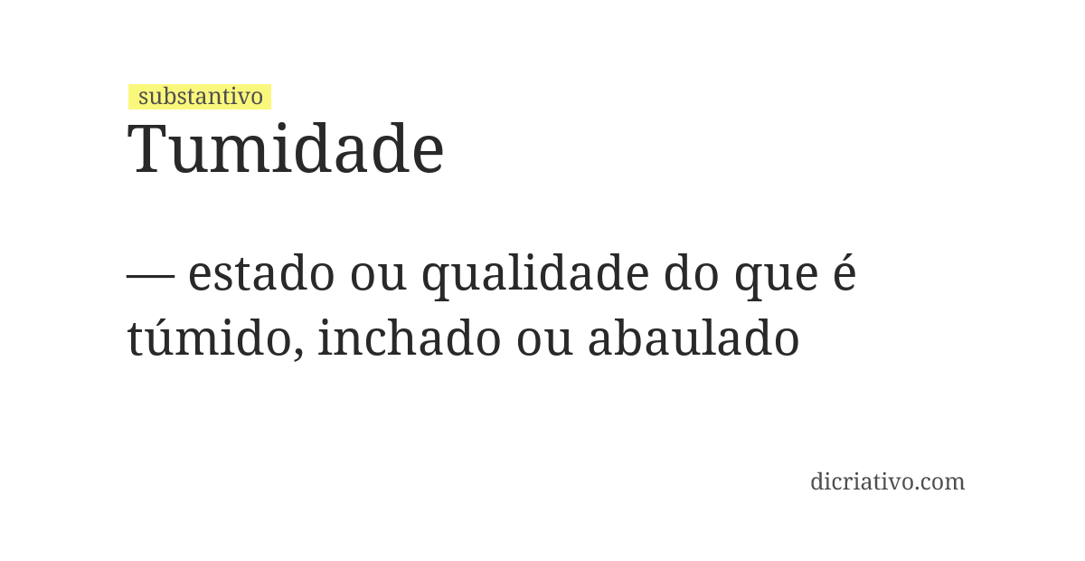 Significado de tumidade