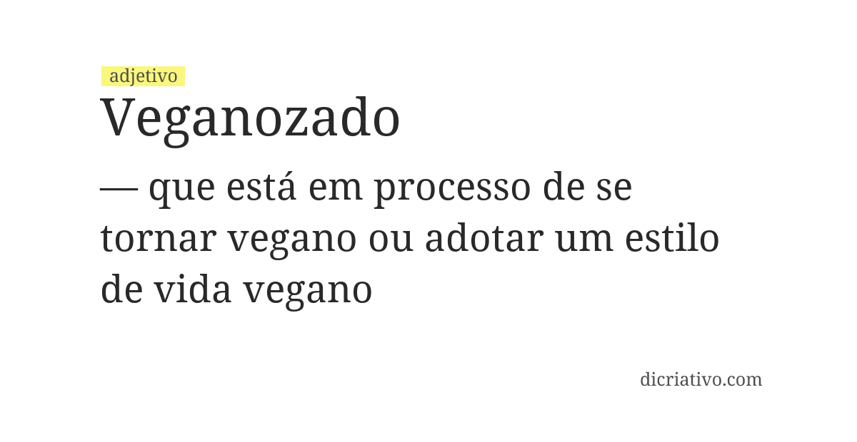 Significado de veganozado