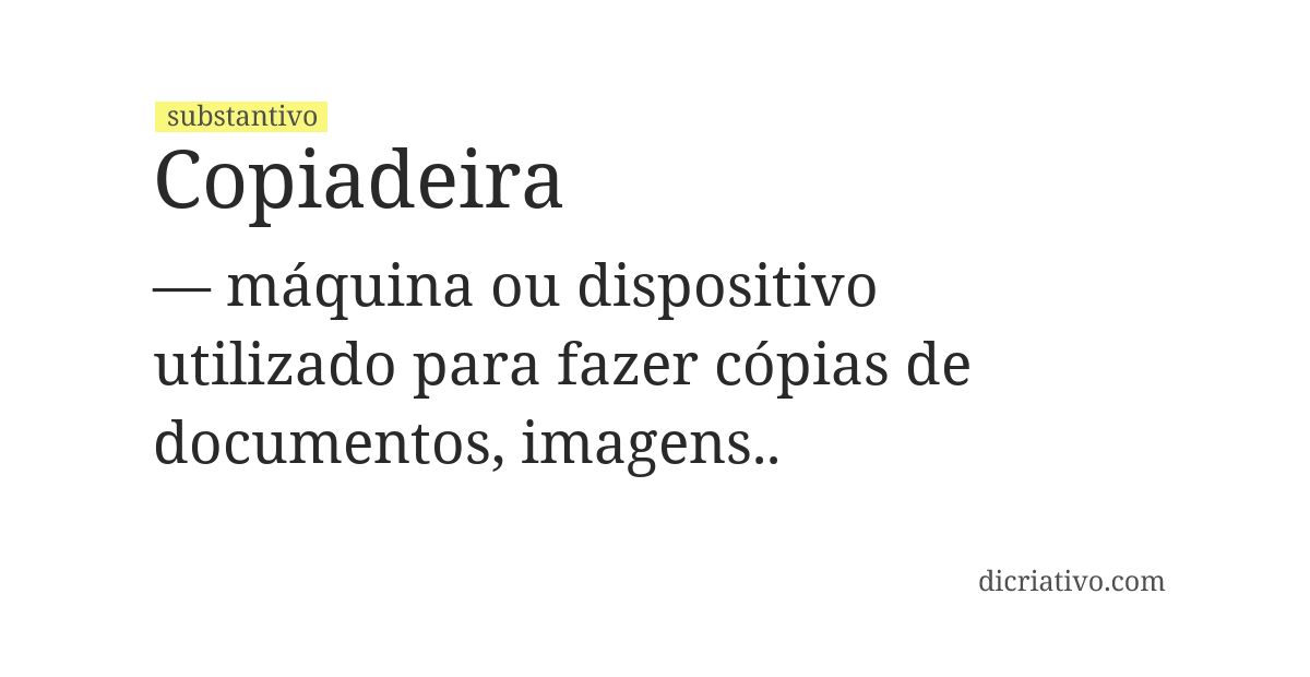Significado de copiadeira