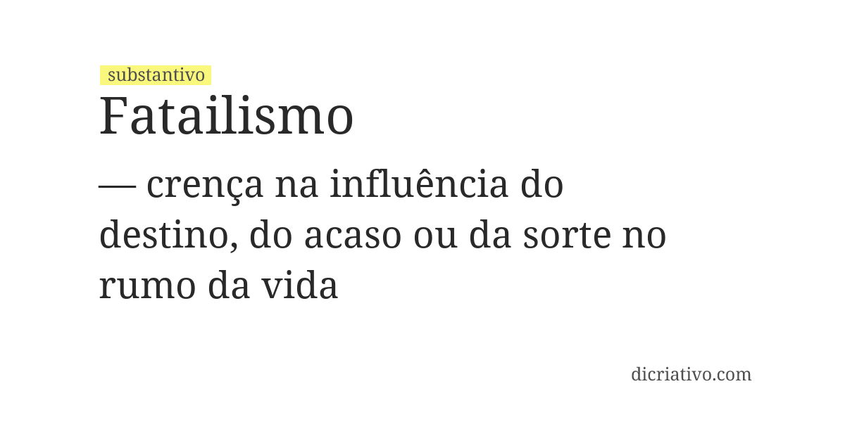 Significado de fatailismo