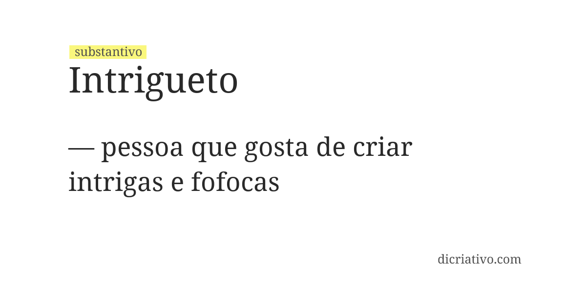 Significado de intrigueto