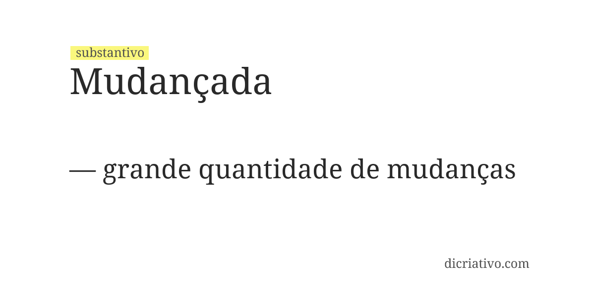Significado de mudançada