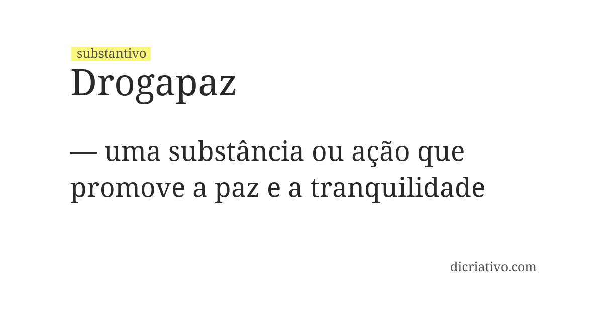 Significado de drogapaz