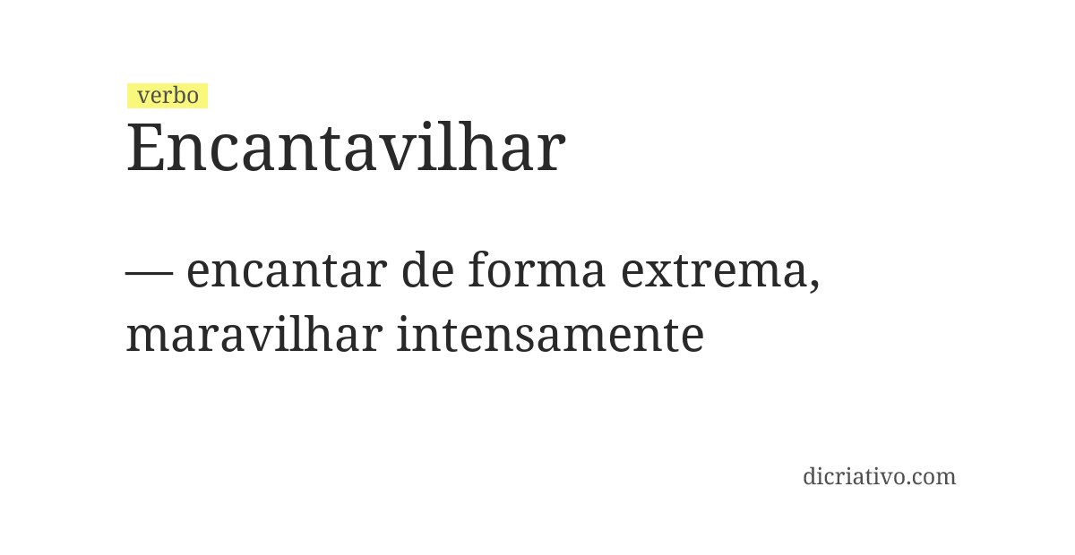 Significado de encantavilhar