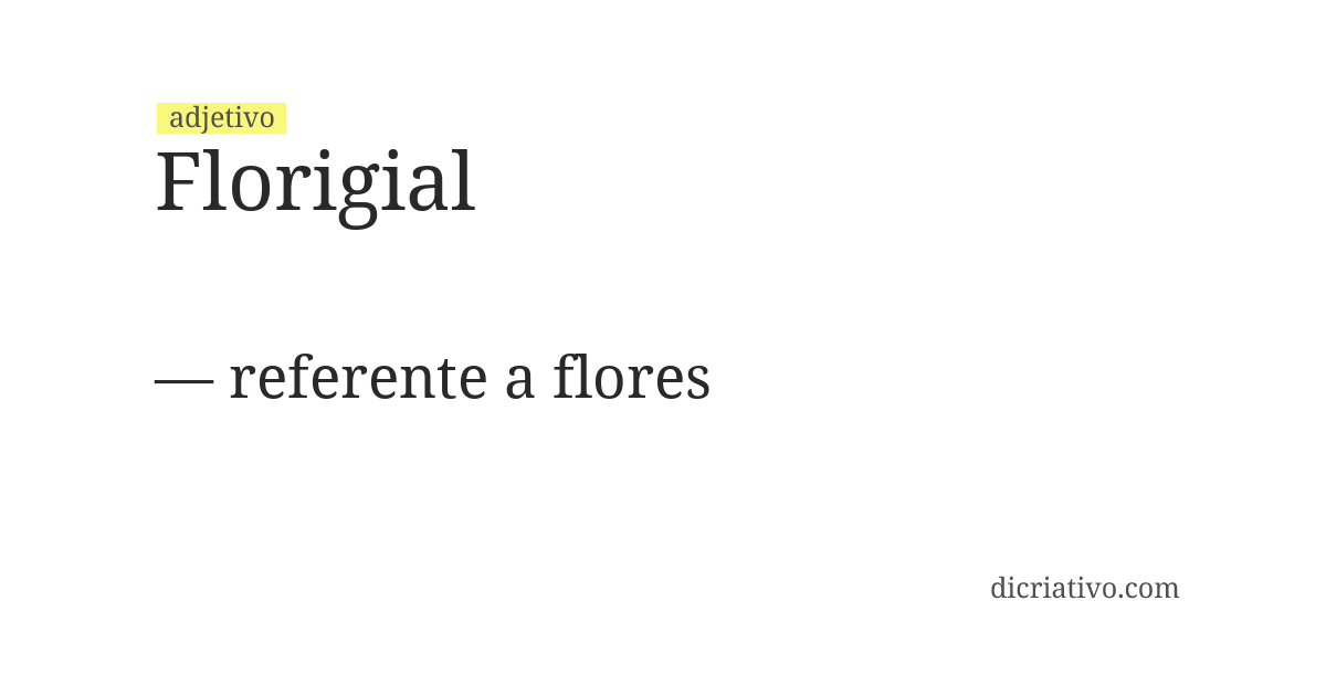 Significado de florigial