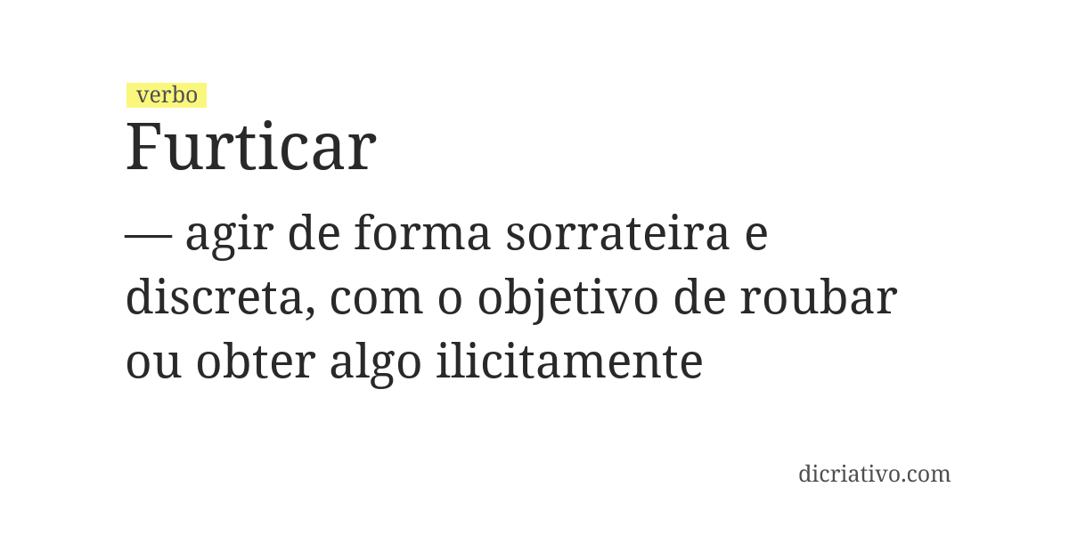 Significado de furticar