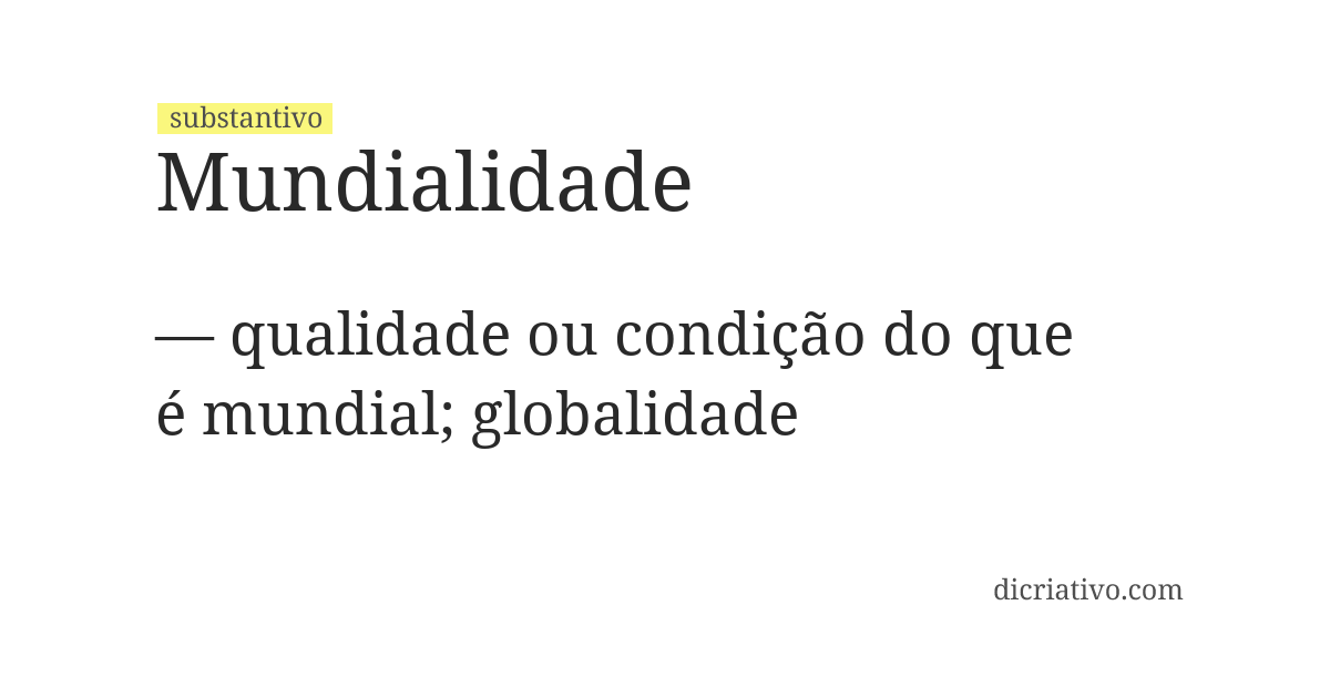 Significado de mundialidade