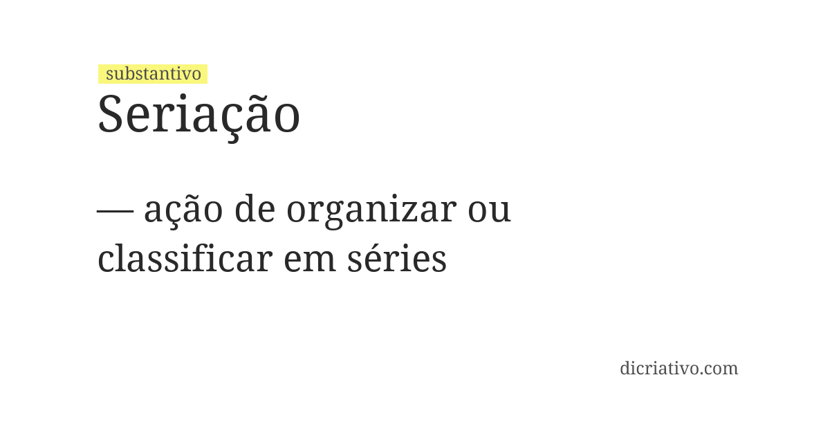 Significado de seriação