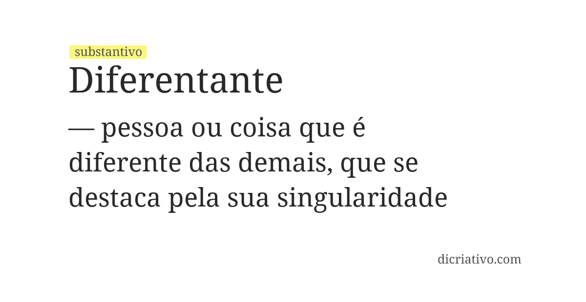 Significado de diferentante