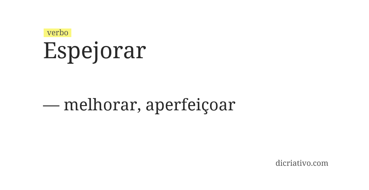 Significado de espejorar