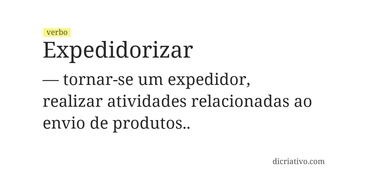 Significado de expedidorizar