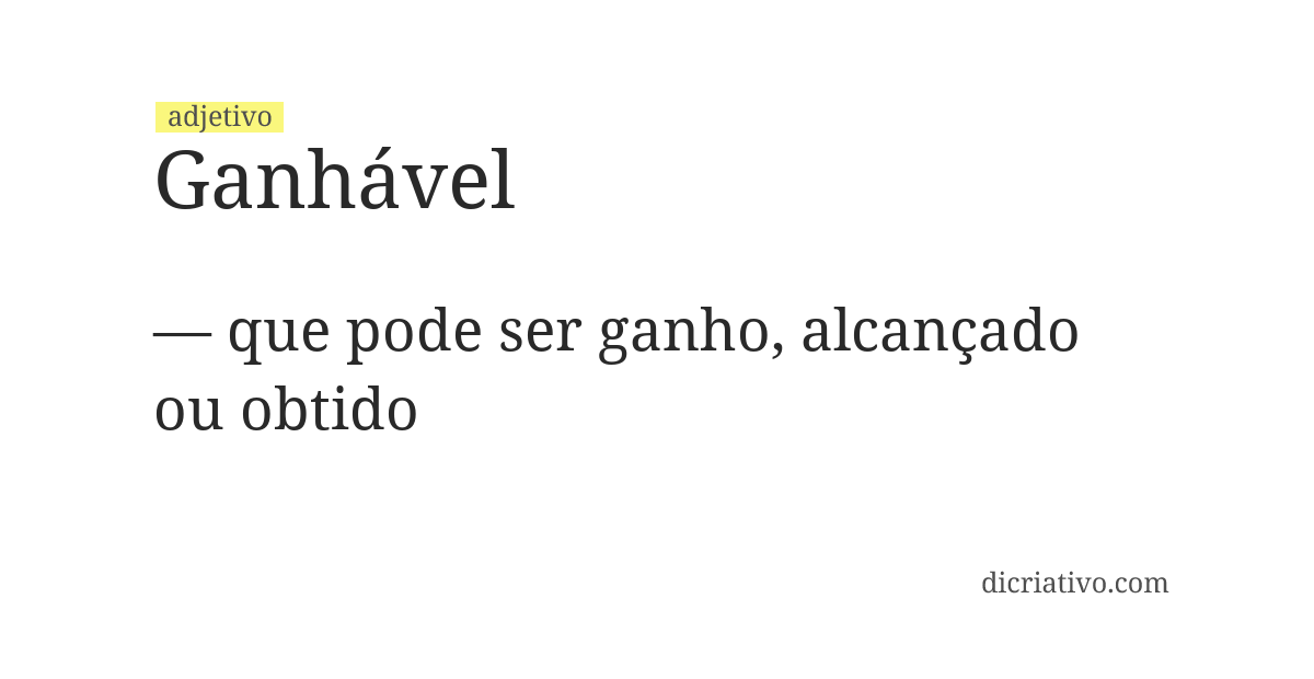 Significado de ganhável