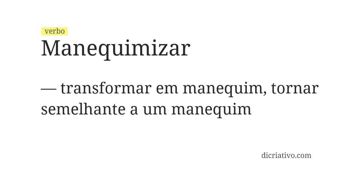 Significado de manequimizar