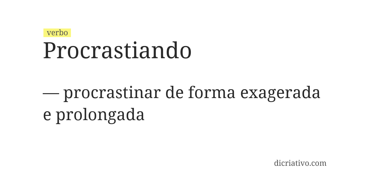 Significado de procrastiando