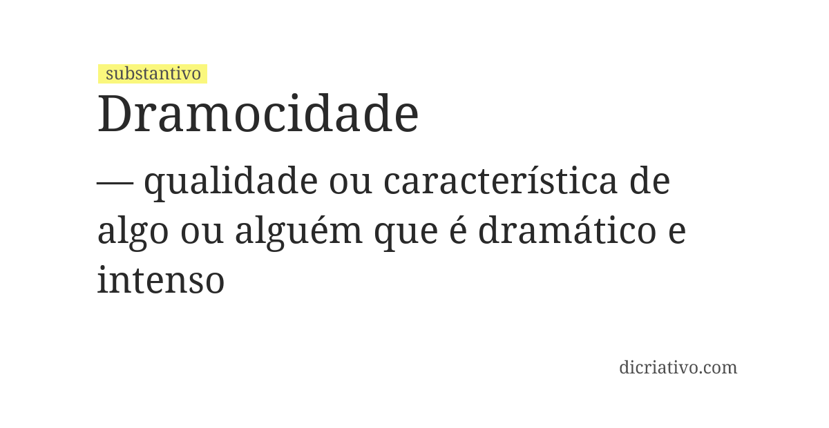 Significado de dramocidade