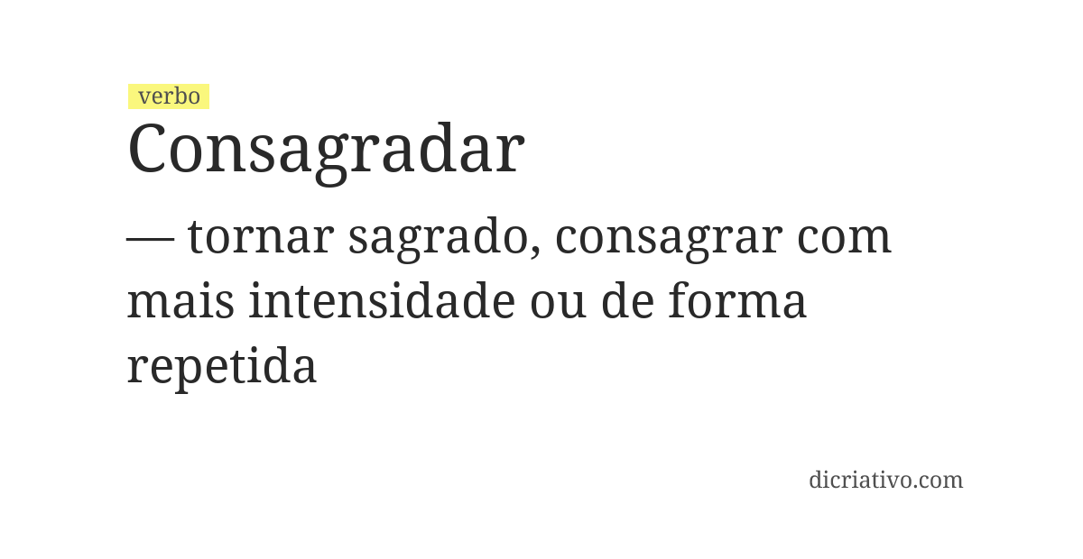 Significado de consagradar