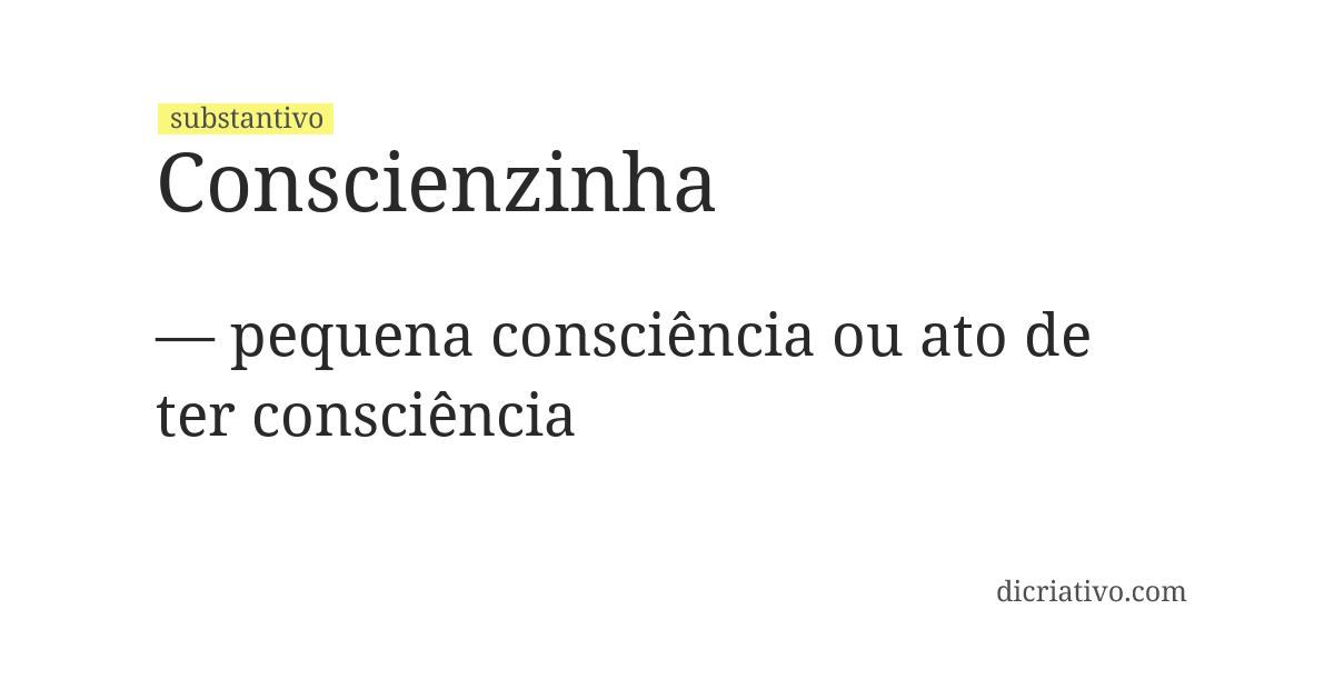 Significado de conscienzinha