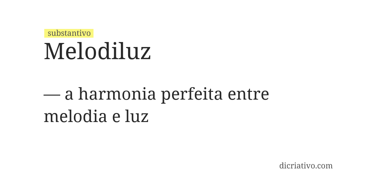 Significado de melodiluz