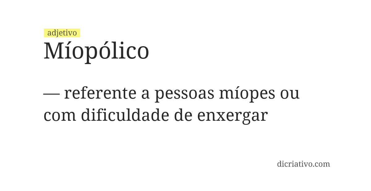 Significado de míopólico