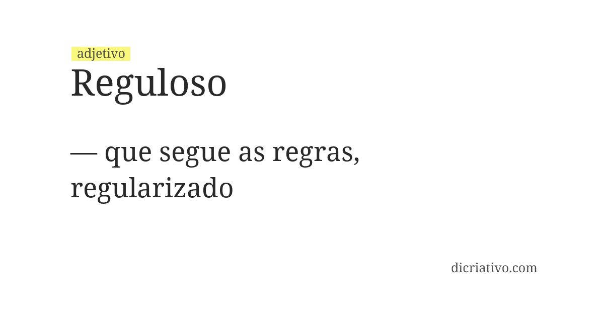 Significado de reguloso