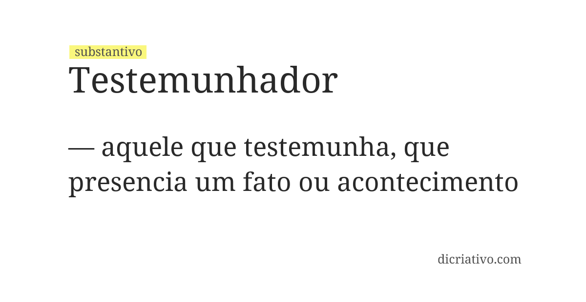 Significado de testemunhador
