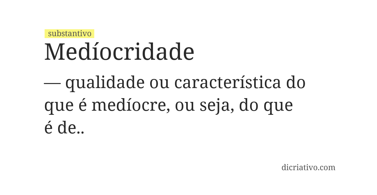 Significado de medíocridade
