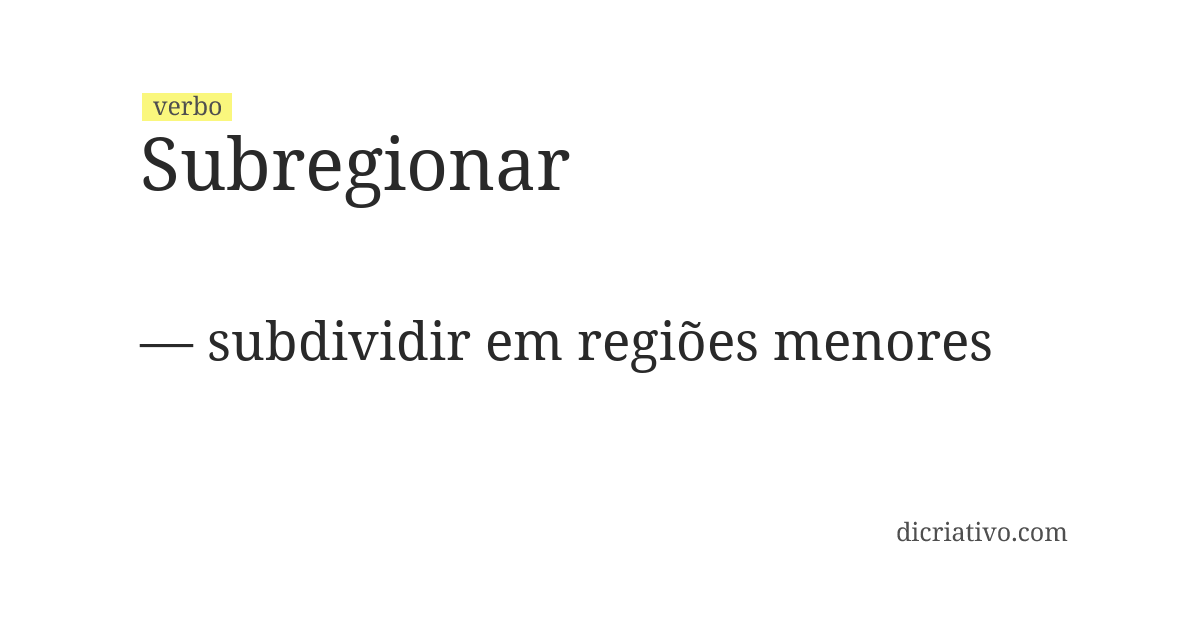 Significado de subregionar