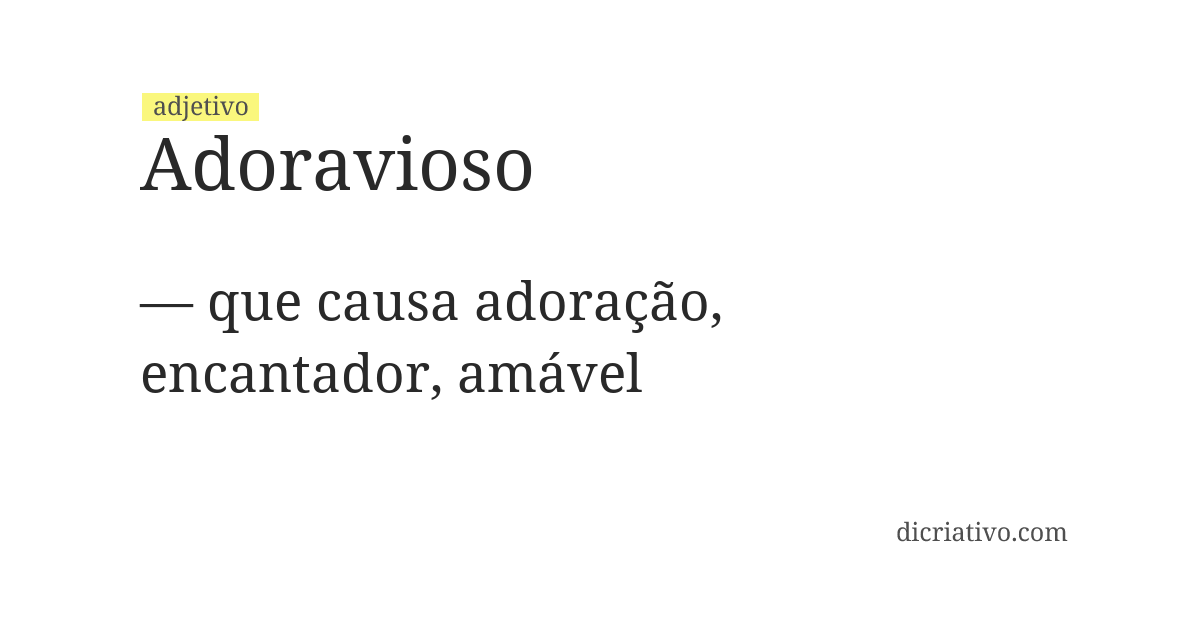 Significado de adoravioso