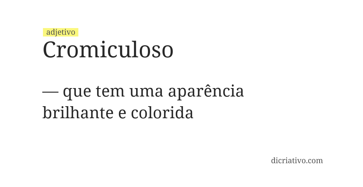 Significado de cromiculoso