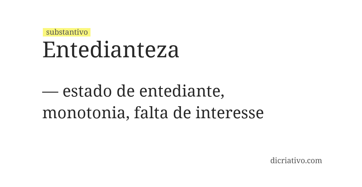 Significado de entedianteza