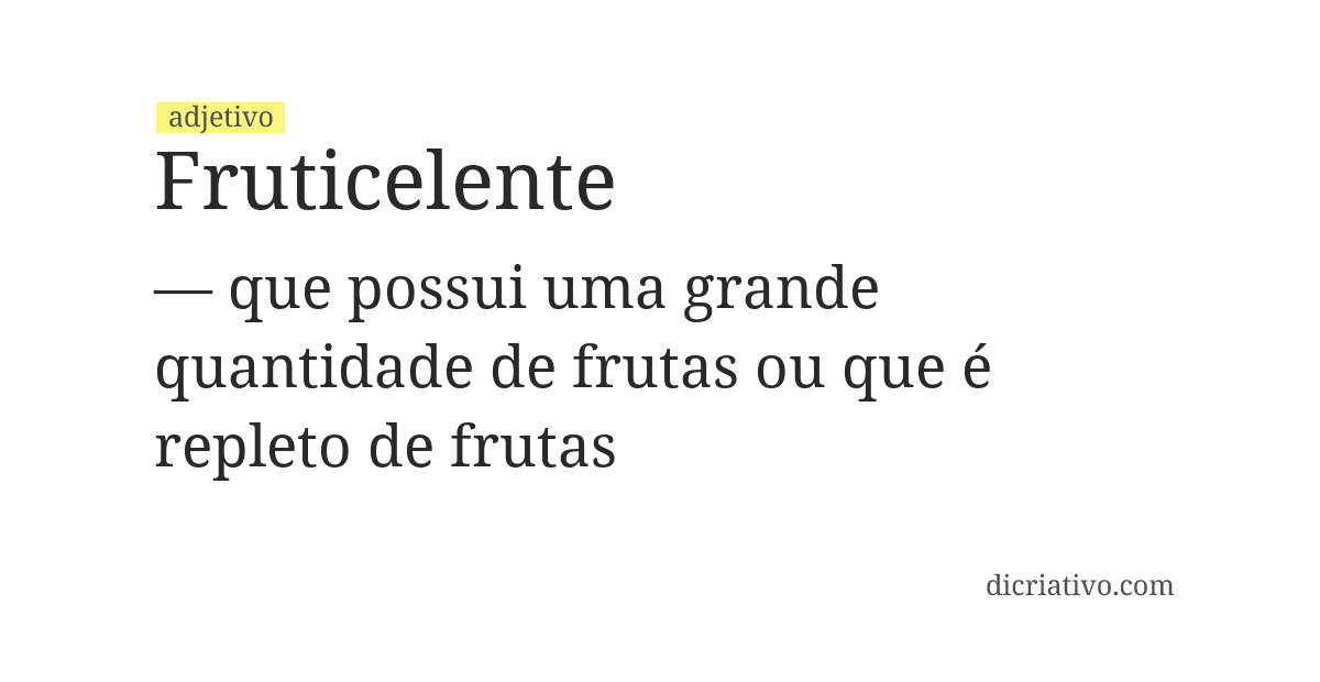Significado de fruticelente