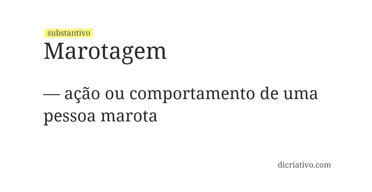 Significado de marotagem